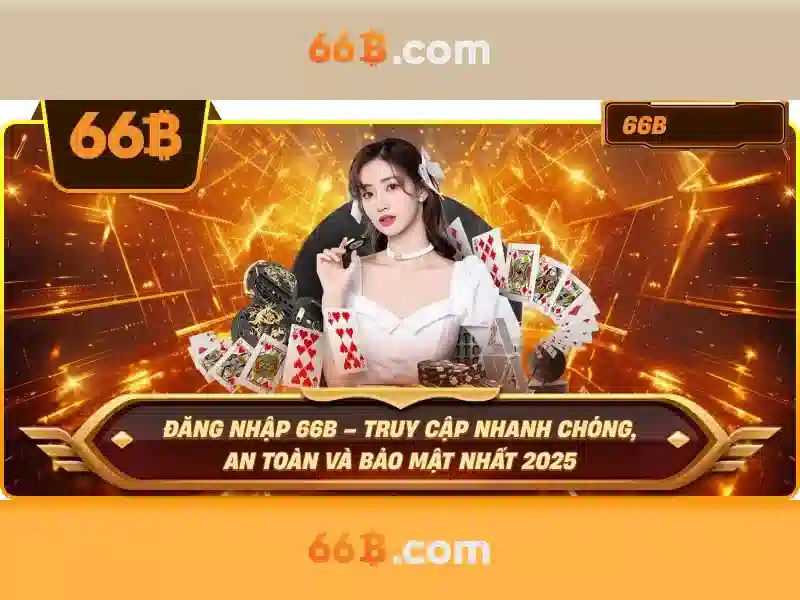 66b game – chủ đề tổng quan và giá trị cốt lõi